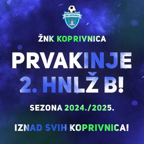 SENIORKE - Ženski nogometni klub Koprivnica slavi titulu 2. HNLŽ Skupine B!